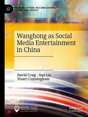 cover image of Wanghong as Social Media Entertainment in China